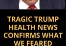 Top doctor unveils chilling theory about Trump’s MRI scan